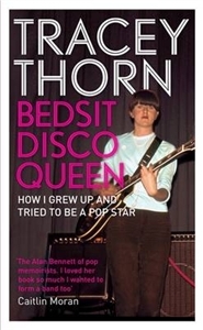 boom book reviews - Bedsit Disco Queen by Tracey Thorn