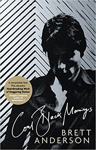 boom reviews - Coal Black Mornings by Brett Anderson