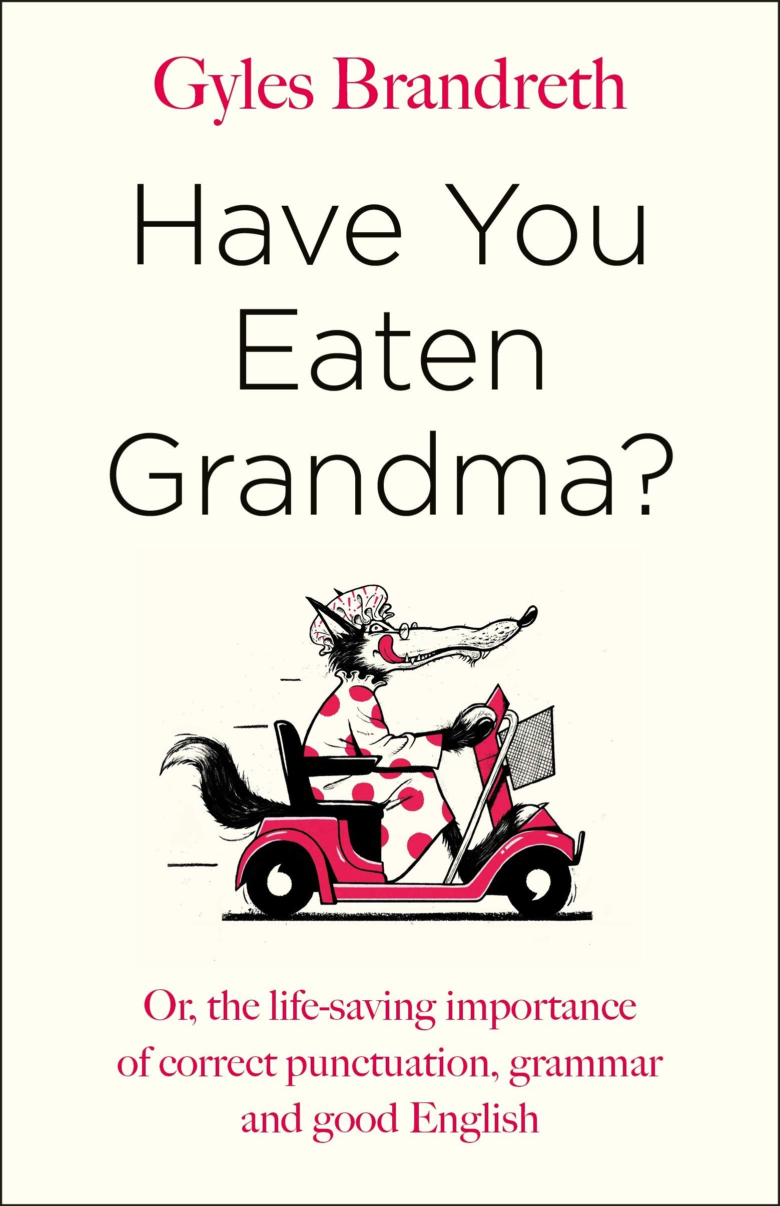 boom reviews - Gyles Brandreth - Have You Eaten Grandma?